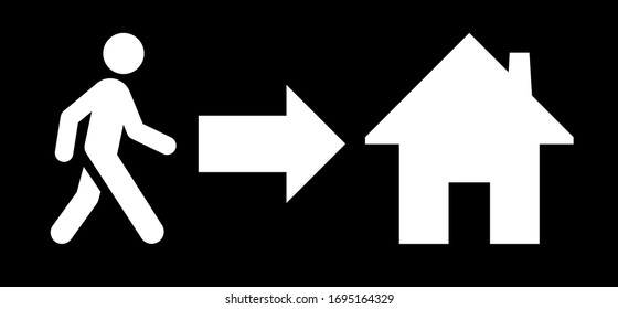 Go home pictogram. Keep healthy and help others. Quarantine precaution to stay safe from Coronavirus COVID-19 Virus. Drawing illustration. Corona global problem spread viral.