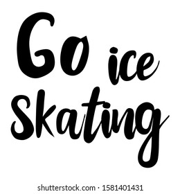go ice skating,Merry Christmas,Christmas ornaments and Happy New Year,new year Vector emblem ,Christmas elements English phrases,handwriting