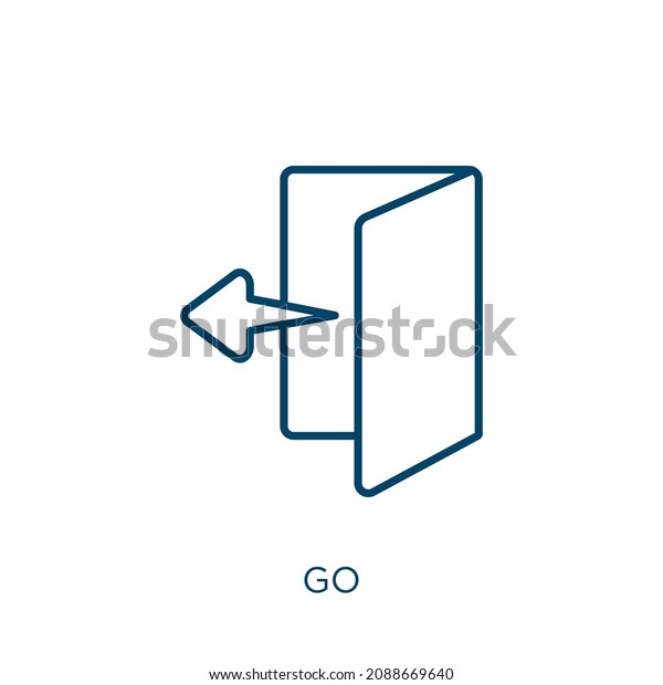 go icon.\
Thin linear go outline icon isolated on white background. Line\
vector go sign, symbol for web and\
mobile