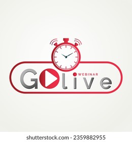 go live sign text Vector Illustration design, Live Webinar