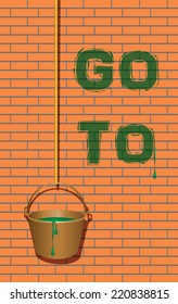 Go to the message on the wall of the house. Vector illustration.