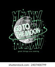 go to the moon slogan with Lunar eclipse vector illustration on black background