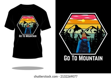 go to mountain retro t shirt design