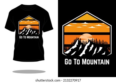 go to mountain retro t shirt design