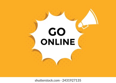 Go online button web banner templates. Vector Illustration 
