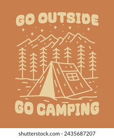 Go Outside Go camping with camping mono line vector design illustration