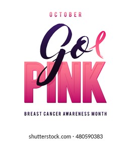 Go Pink. Vector Breast Cancer Awareness Calligraphy Poster Design. Stroke Pink Ribbon.