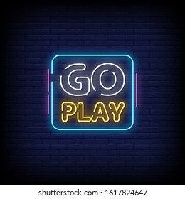 Go Play Neon Signs Style Text Vector