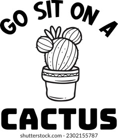 Go sit on a cactus eps file
