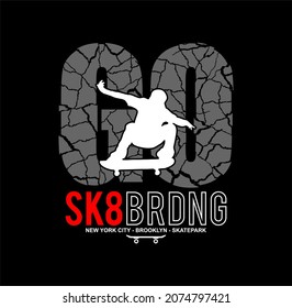 Go Skateboarding with illustration of skateboarder in action, typography - vector