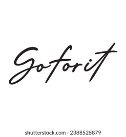 go for it text on white background.