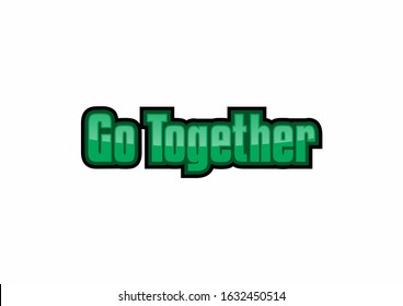 Go Together Bolster text vector design template with green style
