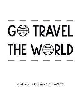 Ve a viajar por el mundo. Cita del vector