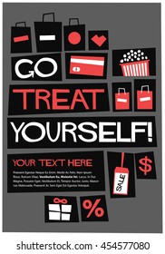 Go Treat Yourself! (Flat Style Vector Illustration Shopping Quote Poster Design) with text box template 