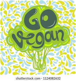 Go vegan broccoli Lettering 