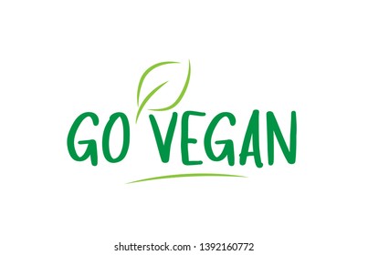go vegan green word text with leaf suitable for icon, badge or typography logo design