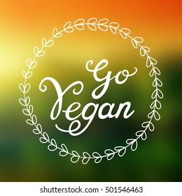 Go Vegan illustration - vector round vegan or vegetarian symbol