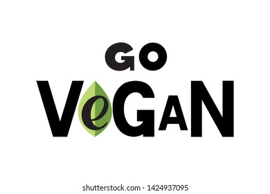 Go Vegan slogan with hand drawn lettering isolated on white background  with illustration of green leaf for World environment day. Ecology theme. Poster, card, label, banner design. Vector. EPS 10