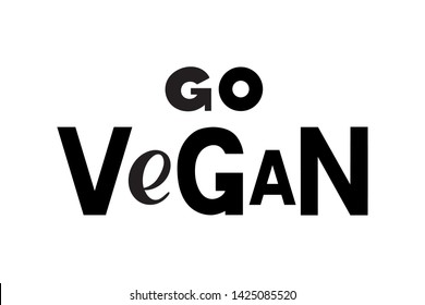 Go Vegan slogan with hand drawn lettering isolated on white background.  in minimalist style for World environment day. Ecology theme. Poster, card, label, banner design. Vector illustration EPS 10