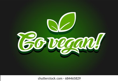 Go vegan text logo vector creative company icon design template modern background