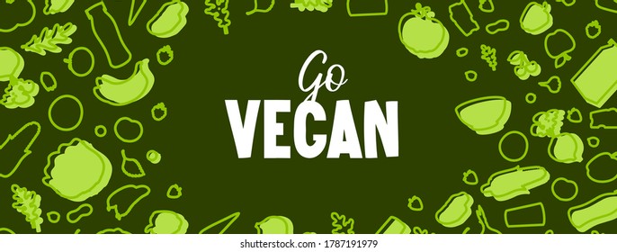Go Vegan text and vegetable pattern on green. Ecological banner vector design template.