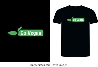 Go Vegan T-shirt Design Template, Celebrate World Vegan Day shirt design, Go Vegan concept typographic  shirt design.