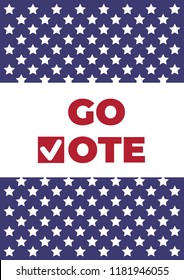 Go vote. Voting concept elections. Symbols vector design template. Red Check marks icon. Social motivational quote poster. Election campaign Flyer Leaflet ad