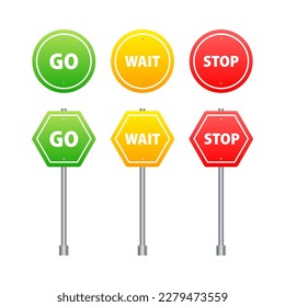 Go, wait, stop road traffic sign. Traffic regulatory warning