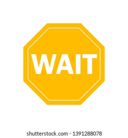 Wait Stop Sign Vector Stock Vector (Royalty Free) 279701168