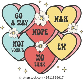 Go A way, Nope, Nah, EW, Not Your's, No Thnx, Romantic illustrations, love-themed graphics, and merchandise suitable for T-shirt designs, clipart, and romantic typography