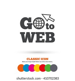 Go to Web icon. Globe with mouse cursor sign. Internet access symbol. Classic flat icon. Colored circles.