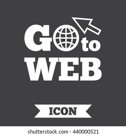 Go to Web icon. Globe with mouse cursor sign. Internet access symbol. Graphic design element. Flat go to web symbol on dark background. Vector