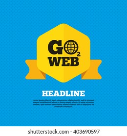 Go to Web icon. Globe sign. Internet access symbol. Yellow label tag. Circles seamless pattern on back.