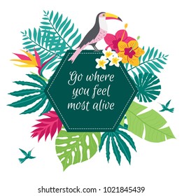 Go where you feel most alive quote typography, vector illustration