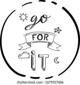 Go for it is word of hand lettering graphic design vector file including sun, star, cloud, half moon and ribbon