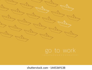 Go to work concept illustration with a folded paper boat.