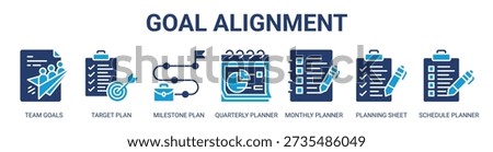Goal Alignment web banner icon vector illustration concept with icon of team goals, target plan, milestone plan, quarterly planner, monthly planner, planning sheet, and schedule planner.