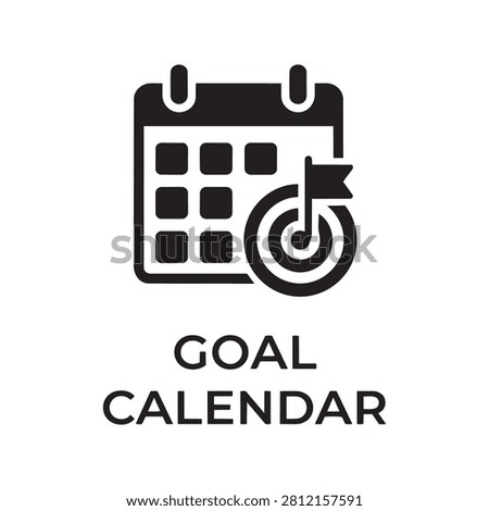 Goal calendar icon representing scheduling and target achievement with calendar schedule business planning achievement deadline management illustration strategy marketing