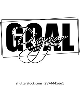 goal digger black vector graphic design and cut file