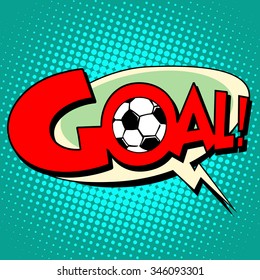 Goal football comic style text pop art retro style. Sports fan emotions