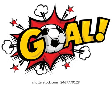 Goal football game, soccer ball. Text speech bubble balloon exploding. Comic pop art style wow banner message. Halftone dot funny vector on transparent background.