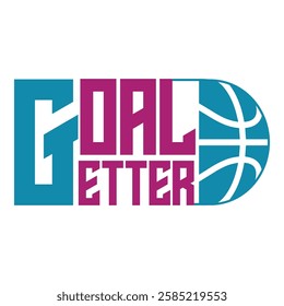 Goal Getter typography with basketball theme