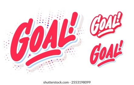 Goal. Handwritten vector lettering stickers set. Three design variants.