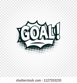 Goal icon comics cloud with halftone shadow, goal shout text in bubble, funnies stylized on transparency background. Soccer, football design element, logo template, isolated illustration.