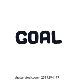 Goal lettering Doodle logo icon sign Hand drawn ink sketch Decorative scrapbooking element Abstract design Sport style Fashion print for clothes greeting invitation card flyer banner poster cover book