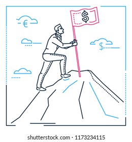 Goal setting - line design style illustration on white background. Metaphorical image of a businessman climbing up a hill, mountain, planting a flag with a dollar sign. Money earning concept