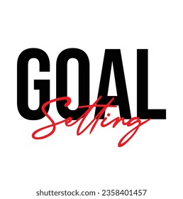 goal setting text on white background.