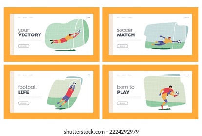 Goalkeeper Catch Ball Landing Page Template Set. Goalee Defend Gates in Soccer Tournament. Goalie Male Characters Wear Football Team Uniform in Motion on Stadium. Cartoon People Vector Illustration