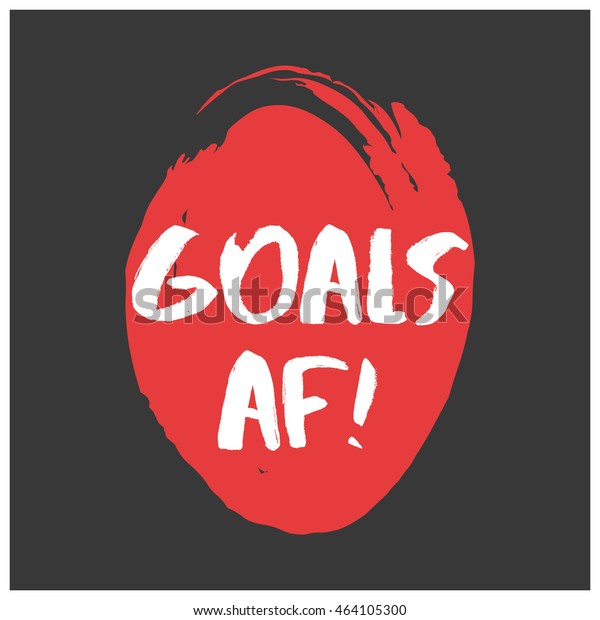 Goals Af Brush Lettering Vector Illustration Stock Vector (Royalty Free