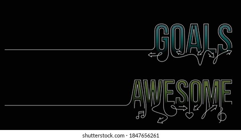 Goals Calligraphic line art Text shopping poster vector illustration Design.